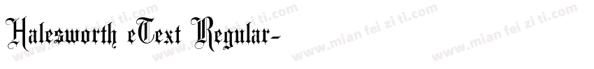 Halesworth eText Regular字体转换